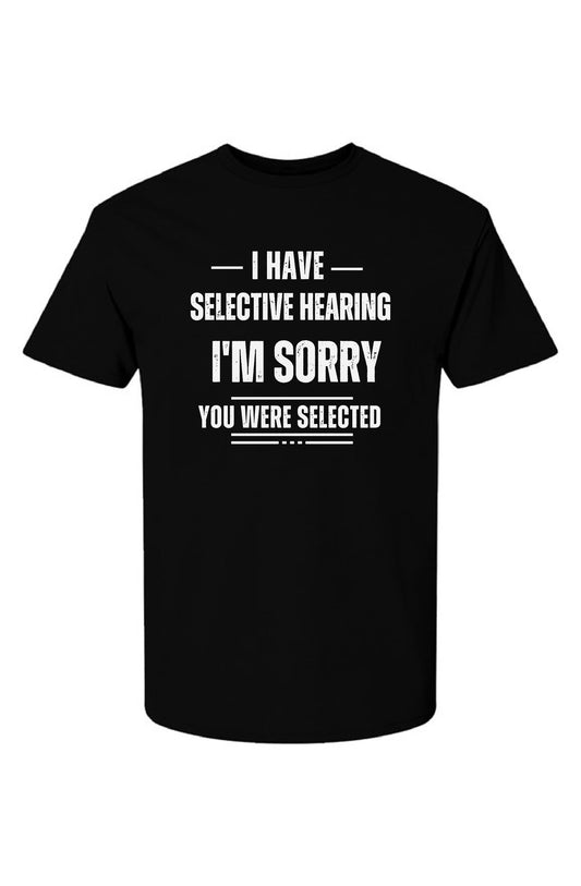 I Have Selective Cotton Short Sleeve T-Shirt