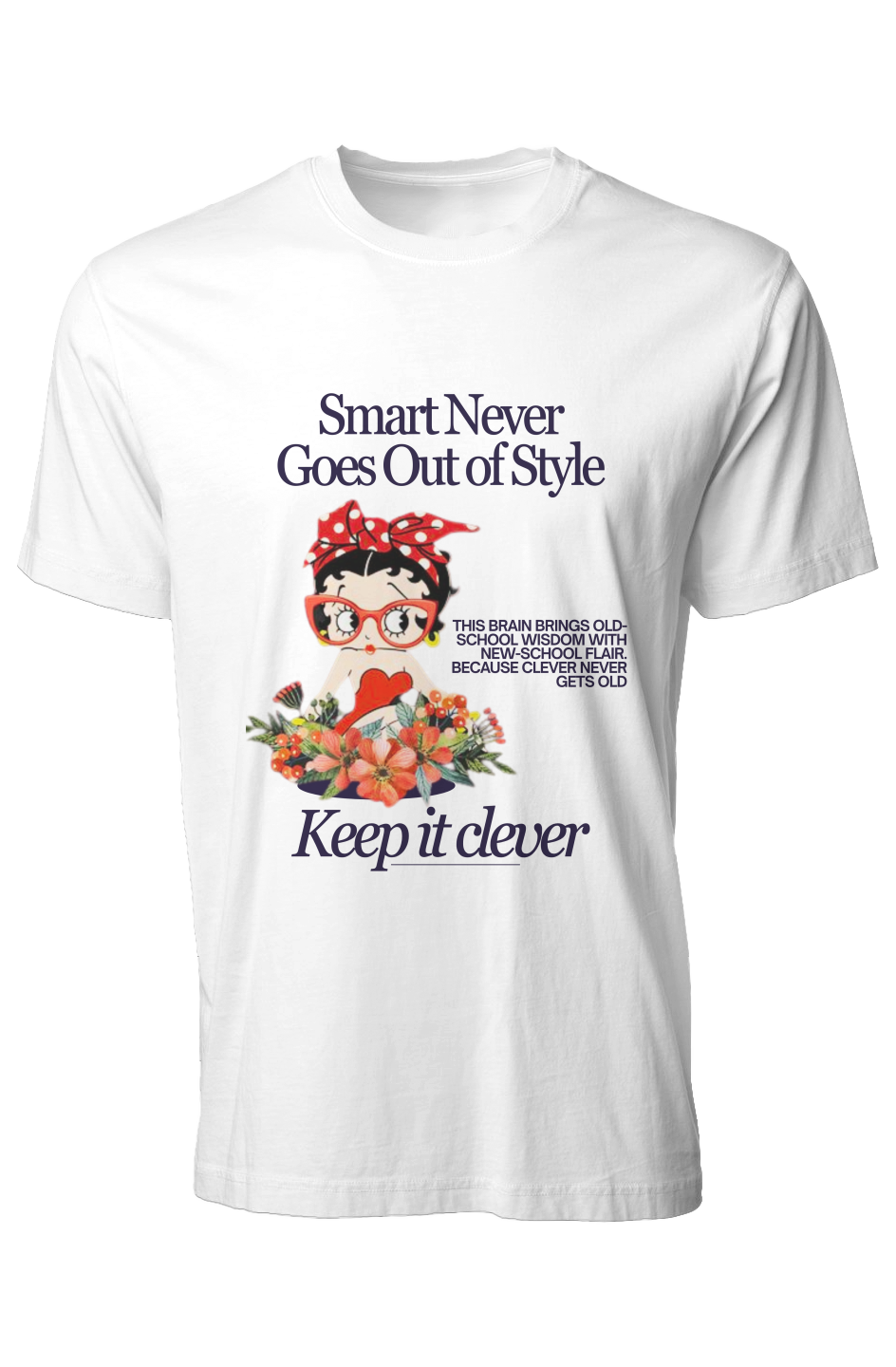Smart Never Goes Out of Style